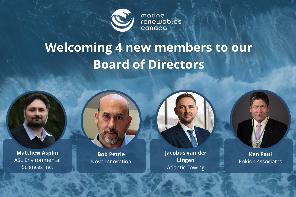 Marine Renewables Canada has appointed four new members to its Board of Directors.